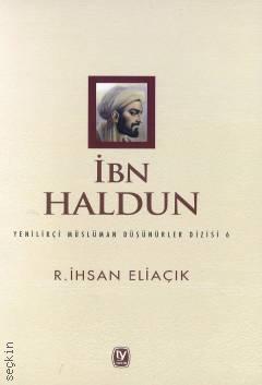 İbn Haldun R. İhsan Eliaçık  - Kitap