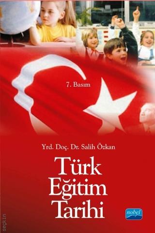 Türk Eğitim Tarihi Yrd. Doç. Dr. Salih Özkan  - Kitap