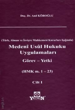 Medenî Usûl Hukuku Uygulamaları Görev – Yetki