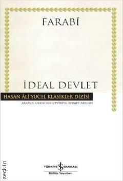 İdeal Devlet Hasan Ali Yücel Klasikler Dizisi Ebu Nasr Farabi  - Kitap