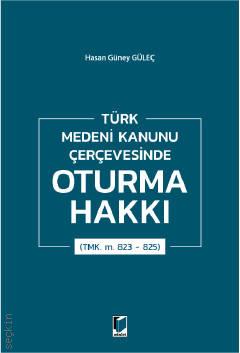 Oturma Hakkı Hasan Güney Güleç