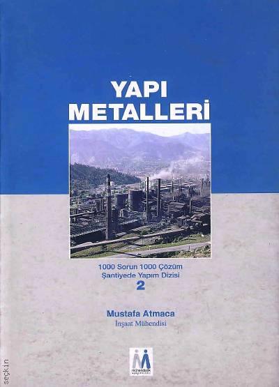 Yapı Metalleri  Mustafa Atmaca  - Kitap