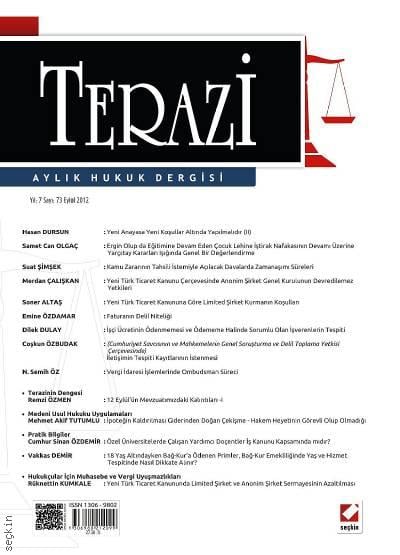 Terazi Aylık Hukuk Dergisi Sayı:73 Eylül 2012 Mutlu Dinç