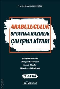 Arabuluculuk Sınavına Hazırlık Çalışma Kitabı Prof. Dr. Zeyyat Sabuncuoğlu  - Kitap