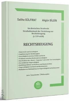 Rechtsbeugung Akgün Bilgin, Saliha Gülfırat  - Kitap
