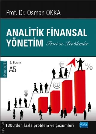 Analitik Finansal Yönetim Prof. Dr. Osman Okka  - Kitap