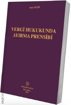 Vergi Hukukunda Ayırma Prensibi