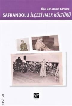 Safranbolu İlçesi Halk Kültürü Öğr. Gör. Berrin Sarıtunç  - Kitap