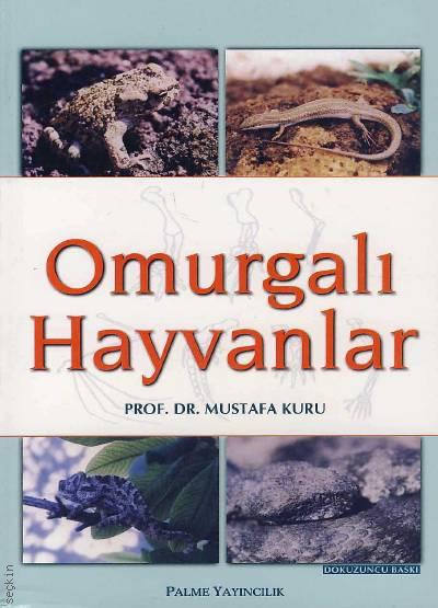 Omurgalı Hayvanlar  Prof. Dr. Mustafa Kuru  - Kitap