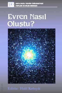 Evren Nasıl Oluştu? Halil Kırbıyık  - Kitap