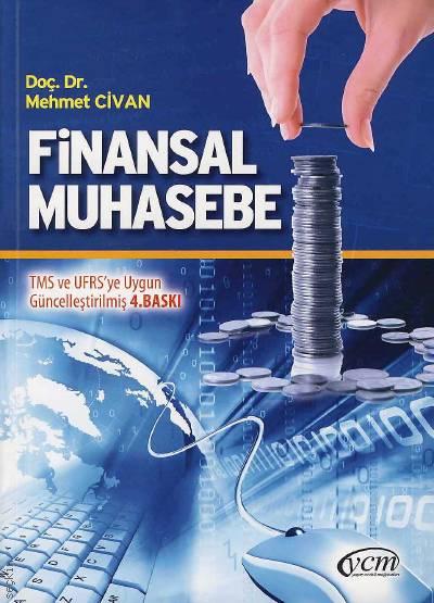 Finansal Muhasebe Doç. Dr. Mehmet Civan  - Kitap
