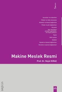 Makine Meslek Resmi Prof. Dr. Nejat Kıraç  - Kitap