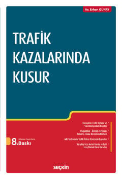 Trafik Kazalarında Kusur Erhan Günay  - Kitap