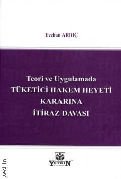 Tüketici Hakem Heyeti Kararına İtiraz Davası