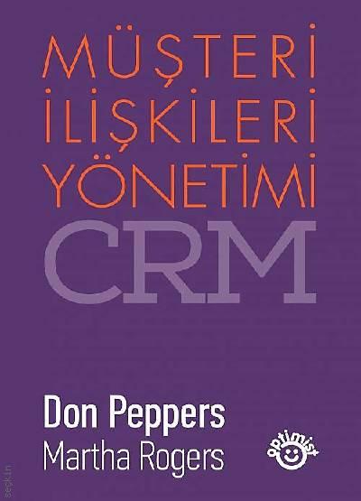 Müşteri İlişkileri Yönetimi CMR Don Peppers, Martha Rogers  - Kitap