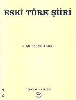 Eski Türk Şiiri Reşit Rahmeti Arat  - Kitap