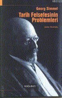 Tarih Felsefesinin Problemleri Georg Simmel  - Kitap
