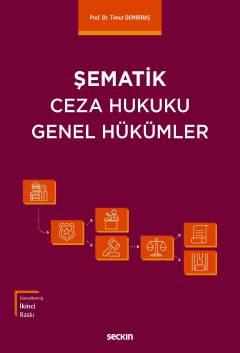 Şematik Ceza Hukuku Genel Hükümler Prof. Dr. Timur Demirbaş  - Kitap