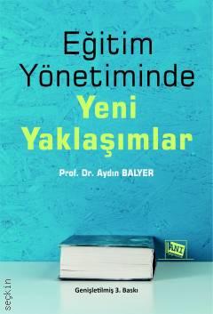 Eğitim Yönetiminde Yeni Yaklaşımlar