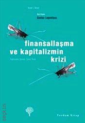 Finansallaşma ve Kapitalizmin Krizi Costas Lapavitsas