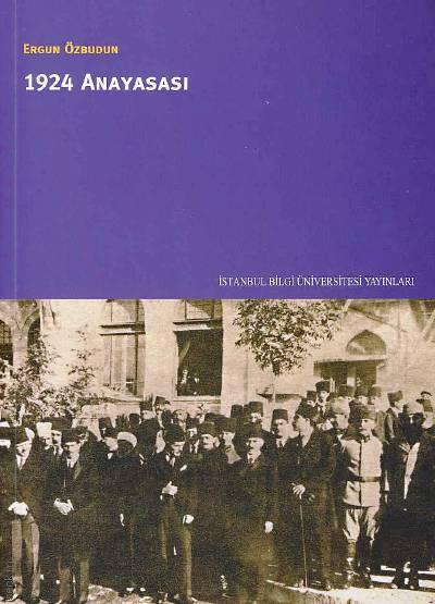 1924 Anayasası Prof. Dr. Ergun Özbudun  - Kitap