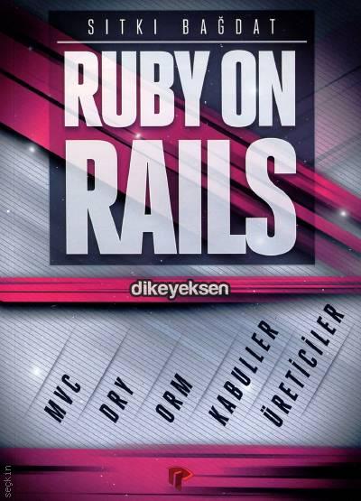 Ruby on Rails Sıtkı Bağdat  - Kitap