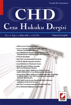 Ceza Hukuku Dergisi Sayı:1 Ekim 2006 Doç. Dr. Veli Özer Özbek 