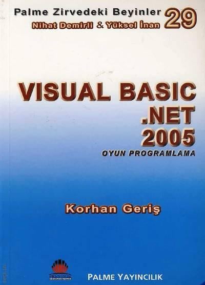 Visual Basic .NET 2005 Oyun Programlama Korhan Geriş  - Kitap