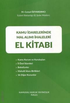 Kamu İdarelerinde Mal Alımı İhaleleri El Kitabı 