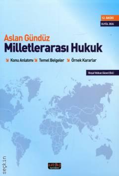 Milletlerarası Hukuk Aslan Gündüz, Reşat Volkan Günel