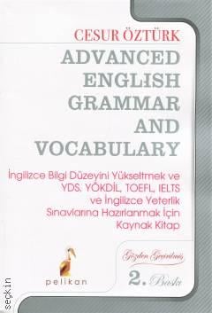 Advanced English Grammar And Vocabulary Cesur Öztürk  - Kitap