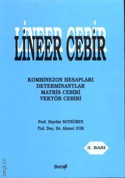 Lineer Cebir Haydar Soysüren, Ahmet Zor  - Kitap