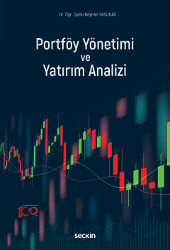 Portföy Yönetimi ve Yatırım Analizi Okuma – Anlama – Yorumlama Dr. Öğr. Üyesi Beyhan Yaslıdağ  - Kitap