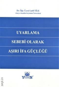 Uyarlama Sebebi Olarak Aşırı İfa Güçlüğü Latif Tile