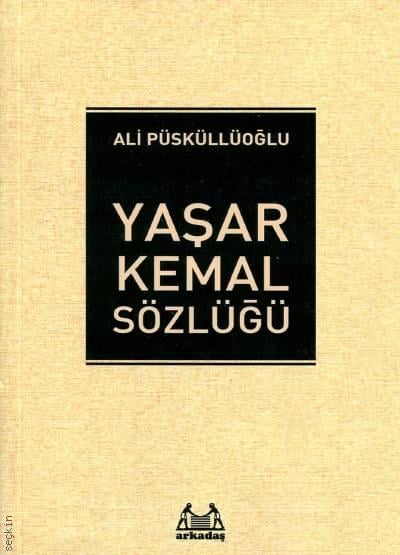 Yaşar Kemal Sözlüğü Ali Püsküllüoğlu  - Kitap