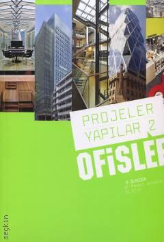 Projeler Yapılar – 2, Ofisler Yazar Belirtilmemiş  - Kitap