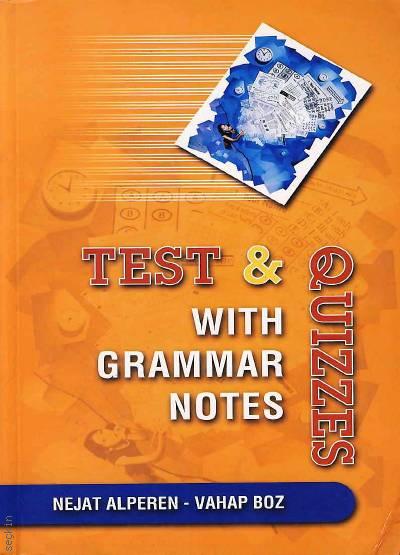 Tests & Quizzes With Grammar Notes A. Nejat Alperen, Vahap Boz  - Kitap