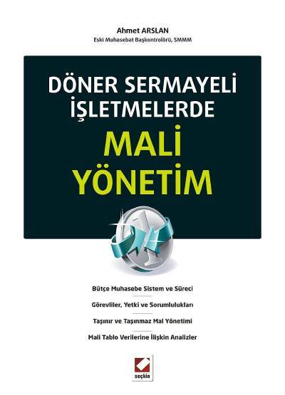 Döner Sermayeli İşletmelerde Mali Yönetim Ahmet Arslan  - Kitap