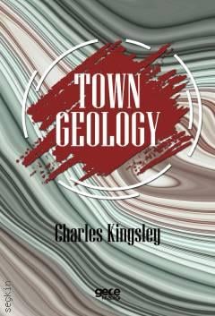 Town Geology Charles Kingsley  - Kitap