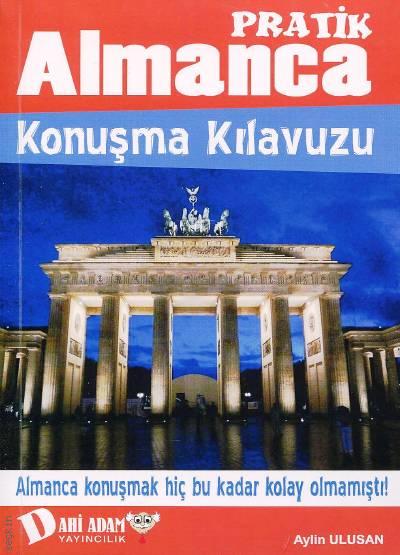 Pratik Almanca Konuşma Kılavuzu Aylin Ulusan  - Kitap