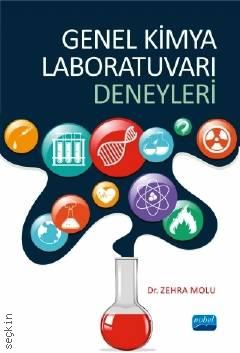 Genel Kimya Laboratuvarı Deneyleri Dr. Zehra Molu  - Kitap