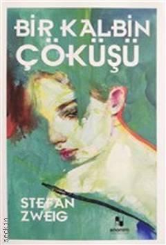 Bir Kalbin Çöküşü