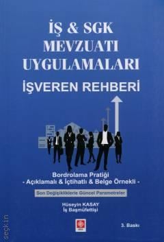 İş & SGK Mevzuatı Uygulamaları İşveren Rehberi