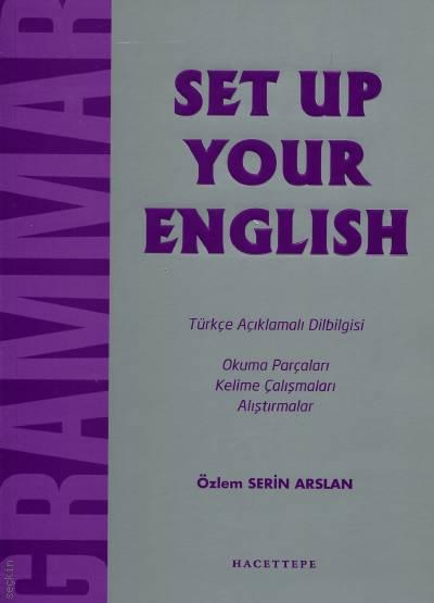 Set Up Your English  Türkçe Açıklamalı Dilbilgisi Özlem Serin Arslan  - Kitap