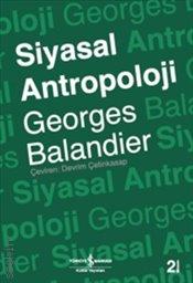 Siyasal Antropoloji Georges Balandier  - Kitap