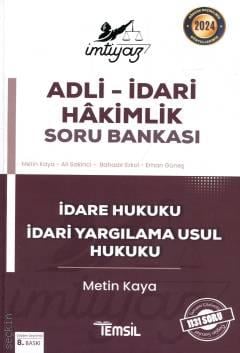 İmtiyaz Adli – İdari Hakimlik Soru Bankası – İdare Hukuku ve İdari Yargılama Usul Hukuku Metin Kaya  - Kitap