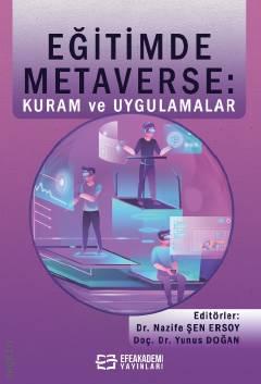 Eğitimde Metaverse Yunus Doğan, Nazife Şen Ersoy