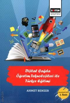 Dijital Çağda Öğretim Teknolojileri ile Türkçe Eğitimi