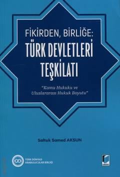 Fikirden, Birliğe: Türk Devletleri Teşkilatı