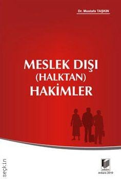 Meslek Dışı (Halktan) Hakimler Dr. Mustafa Taşkın  - Kitap